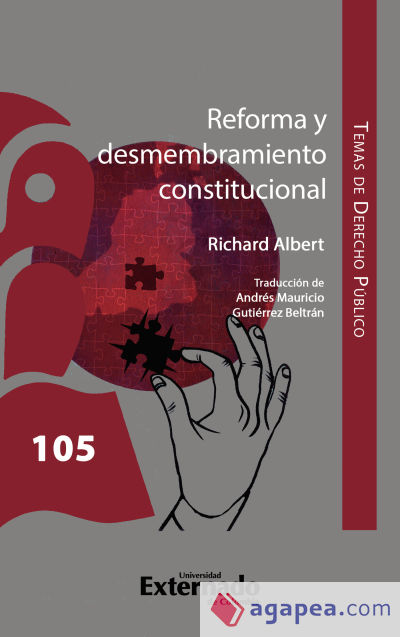 Reforma y desmembramiento constitucional