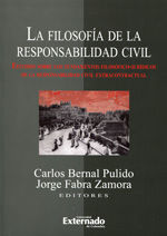 Portada de La filosofía de la responsabilidad civil. Estudios sobre los fundamentos filosóficos-jurídicos de la responsabilidad civil extracontractual