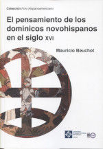 Portada de El pensamiento de los dominicos novohispanos en el siglo XVI