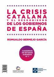 Portada de La crisis catalana y el desgobierno de los gobiernos de España