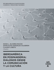 Portada de Iberoamérica en pospandemia: diálogos desde la comunicación y la cultura