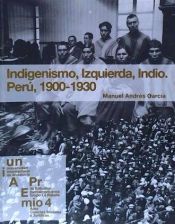 Portada de Indigenismo, izquierda, indio. Perú, 1900-1930