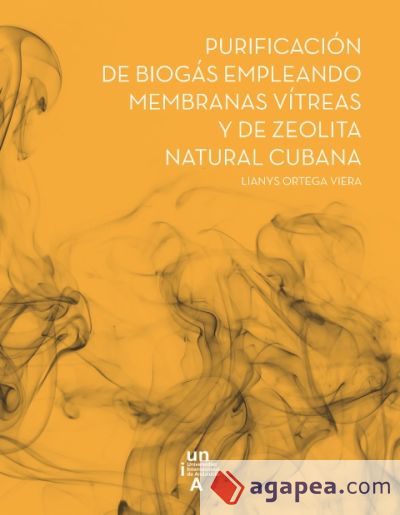 Purificación de biogás empleando membranas vítreas y de zeolita natural cubana