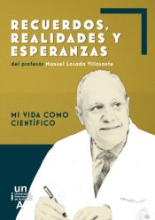 Portada de Recuerdos, realidades y esperanzas del profesor Manuel Losada Villasante