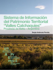 Portada de Sistema de Información del Patrimonio Territorial "Valles Calchiquíes": provincia de Salta-Argentina