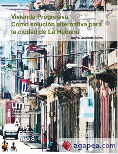 Vivienda Progresiva. Como solución alternativa para la ciudad de La Habana