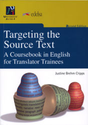 Portada de Targeting the source text : a coursebook in English for translator trainees