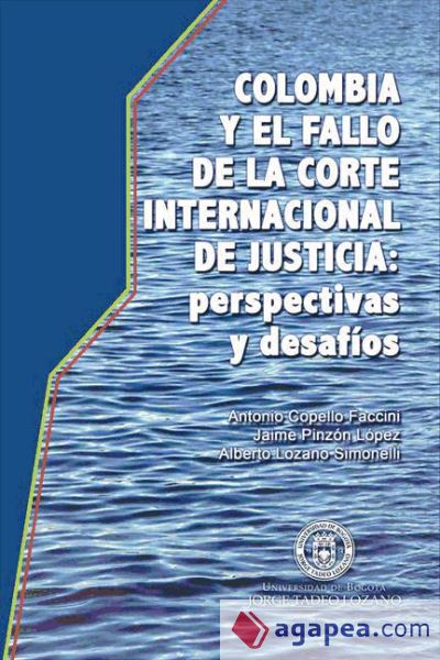 Colombia y el Fallo de la Corte Internacional de Justicia (Ebook)