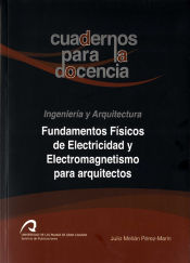 Portada de Fundamentos Físicos de Electricidad y Electromagnetismo para arquitectos