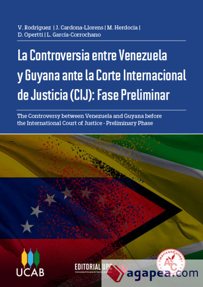 La Controversia entre Venezuela y Guyana ante La Corte Internacional de Justicia (CIJ): Fase Preliminar