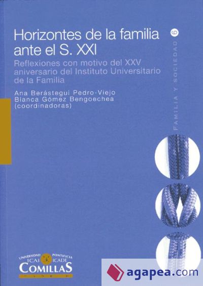 Horizontes de la familia ante el S. XXI