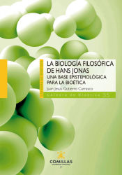 Portada de La biología filosófica de Hans Jonas: Una base epistemológica para la bioética