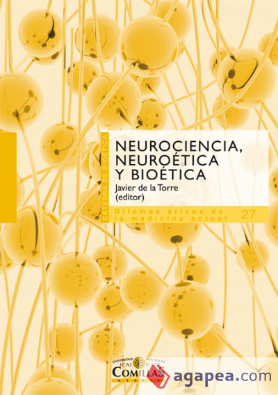 Neurociencia, neuroética y bioética