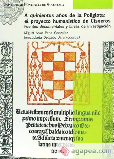 A quinientos años de la Políglota : el proyecto humanístico de Cisneros