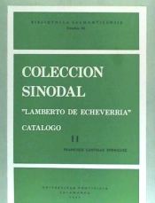 Portada de Colección sinodal "Lamberto de Echeverría" : catálogo II