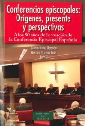 Portada de Conferencias episcopales: Orígenes, presente y perspectivas