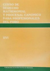 Portada de Curso de derecho matrimonial y procesal canónica para profesionales del foro. Vol. XVI