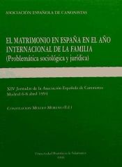 Portada de El matrimonio en España en el año internacional de la familia