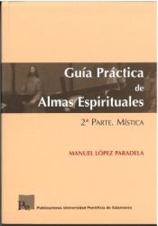 Portada de Guía práctica de almas espirituales II : mística