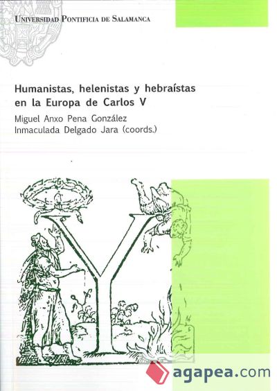 Humanistas, helenistas y hebraístas en la Europa de Carlos V