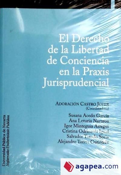 El Derecho de la Libertad de Conciencia en la Praxis Jurisprudencial