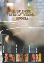 Portada de El esplendor de la Gastronomía Española