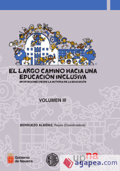 El largo camino hacia una educación inclusiva Vol. III