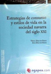 Portada de Estrategias de consumo y estilos de vida en la sociedad navarra del siglo XXI