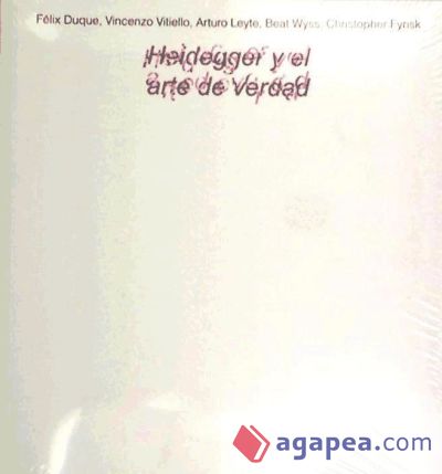 Heidegger y el arte de verdad