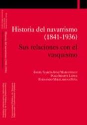 Portada de Historia del navarrismo (1841-1936)