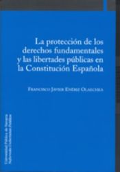 Portada de La protección de los derechos fundamentales y las libertades públicas en la Constitución Española