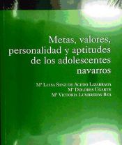 Portada de Metas, valores, personalidad y aptitudes de los adolescentes navarros