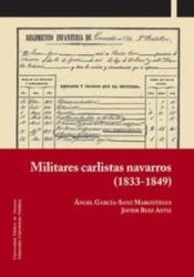 Portada de Militares carlistas navarros (1833-1849)