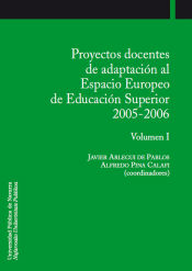 Portada de Proyectos docentes de adaptación al Espacio Europeo de Educación Superior 2005-2006