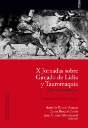 Portada de X Jornadas sobre Ganado de Lidia y Tauromaquia: Pamplona, 24 y 25 de febrero de 2017