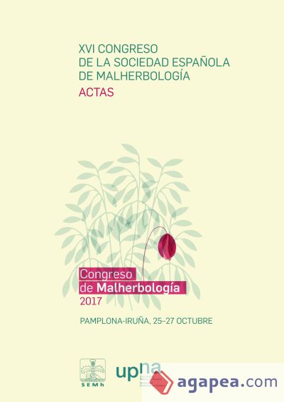 XVI Congreso de la Sociedad Española de Malherbología. Actas