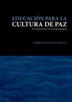 Portada de Educaci&oacute;n para la cultura de la paz (Ebook)