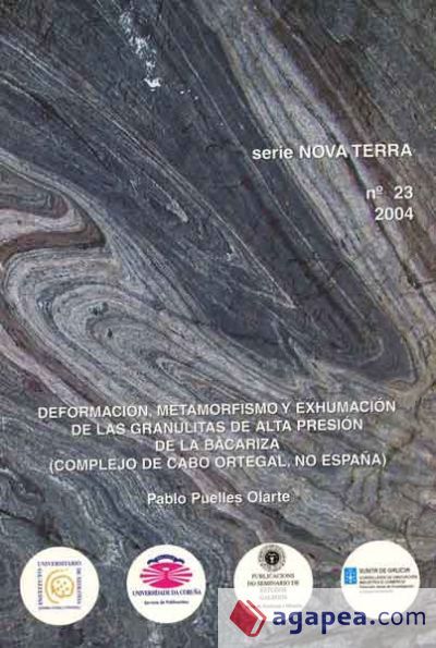 Deformaci&oacute;n, metamorfismo y exhumaci&oacute;n de las granulitas de alta presi&oacute;n de La Bacariza (complejo de Cabo Ortegal, NO de Espa&ntilde;a)
