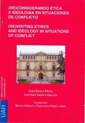 Portada de (Re)considerando ética e ideología en situaciones de conflicto: (Re)visiting ethics and ideology in situations of conflict