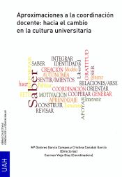 Portada de Aproximaciones a la coordinación docente: hacia el cambio en la cultura universitaria