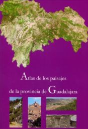 Portada de Atlas de los paisajes de la provincia de Guadalajara