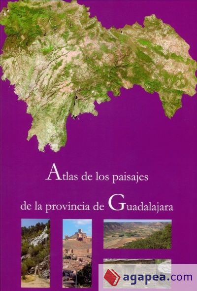 Atlas de los paisajes de la provincia de Guadalajara