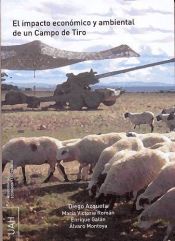 Portada de El impacto econ&oacute;mico y ambiental de un Campo de tiro