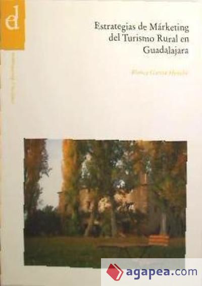 Estrategias del marketing del turismo rural en Guadalajara