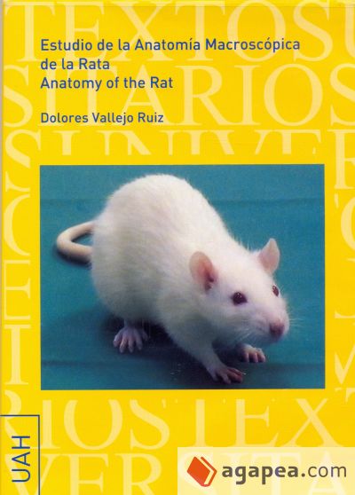 Estudio de la anatomía macroscópica de la rata. Anatomy of the rat