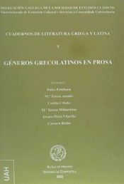 Portada de GENEROS GRECOLATINOS EN PROSA.CUADERNOS DE LITERATURA GRIEGA Y LATINA V