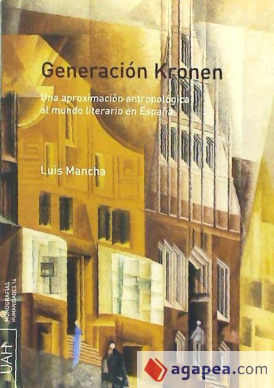 Generación KRONEN. Una aproximación antropológica al mundo literario en España