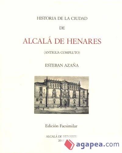 Historia de la ciudad de Alcalá de Henares