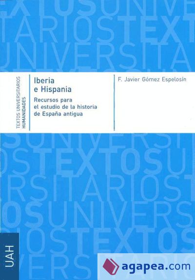 Iberia e Hispania. Recursos para el estudio de la historia de la España antigua