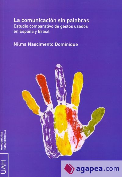 La comunicación sin palabras. Estudio comparativo de gestos usados en España y Brasil